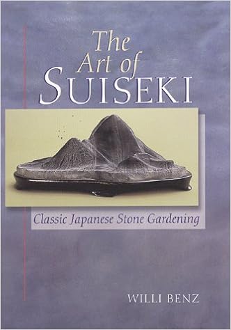 The Art of Suiseki: Classic Japanese Stone Gardening, by Willi Benz
