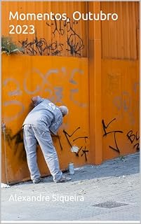 Livro Momentos, Outubro 2023 (Alexandre Siqueira, Street Photography)