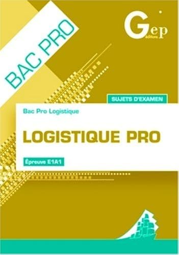 Download Logistique Pro Sujets d'examen Tle Bac Pro : Pochette de l'élève PDF