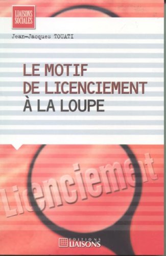Motif de licenciement à la loupe