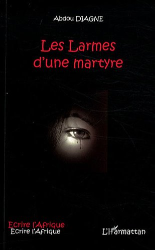 Les  larmes d'une martyre