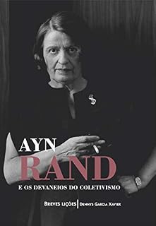 Livro Ayn Rand e os devaneios do coletivismo: Breves lições (resumo)