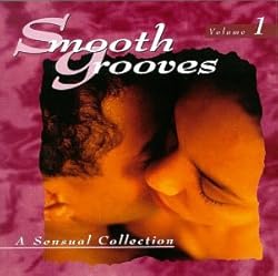 Smooth Grooves: A Sensual Collection, Vol. 1