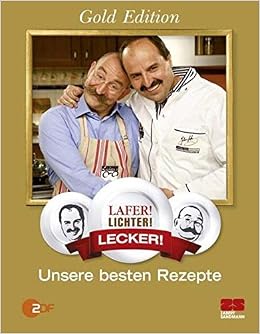 Lafer Lichter Lecker Unsere Besten Rezepte Sonderausgabe 9783898833332 Amazon Com Books 