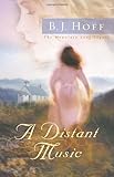 Front cover for the book A Distant Music by B. J. Hoff