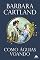 Livro Como águias voando (Especial Barbara Cartland)