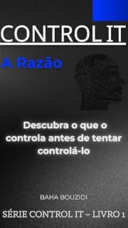Livro CONTROL IT : A Razão: Portuguese (CONTROL IT SERIES Livro 5)