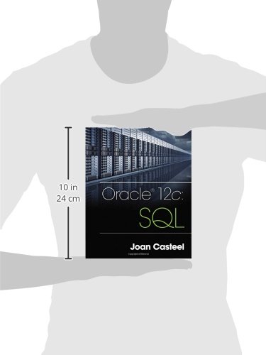 Oracle 12c: SQL Oracle 12c: SQL Paperback Kindle