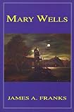 Mary Wells by James Franks
