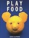 Play With Your Food by 
