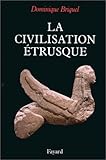 La civilisation étrusque (French Edition) by 
