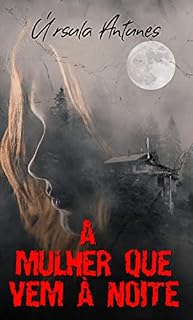 Livro A mulher que vem à noite