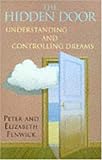 The Hidden Door: Understanding and Controlling Dreams by 