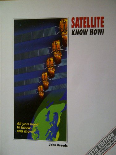Satellite Know How!