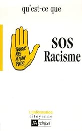 Qu'est-ce que SOS Racisme ?