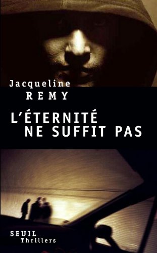 L' éternité ne suffit pas