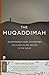The Muqaddimah: An Introduction to History - Abridged Edition (Princeton Classics)