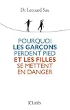Pourquoi les garçons perdent pied et les filles se mettent en danger by