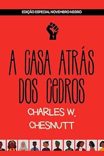 Livro A Casa Atrás dos Cedros: Edição Especial Novembro Negro