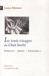 Les  trois visages du Chat botté