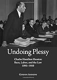 Groundwork Charles Hamilton Houston And The Struggle For Civil Rights Genna Rae Mcneil A