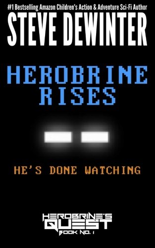 Herobrine Rises (Herobrine's Quest) (Volume 1)
