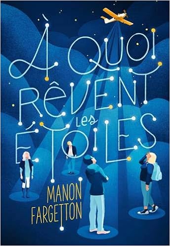 Amazon Fr A Quoi Revent Les Etoiles Fargetton Manon Livres