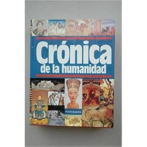 Cronica de La Humanidad (Spanish Edition)