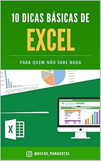 Livro 10 dicas básicas de excel para quem não sabe nada
