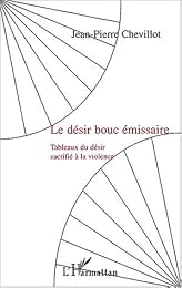 Le  désir bouc émissaire