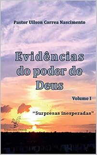 Livro Evidências Do Poder De Deus I: Surpresas Inesperadas