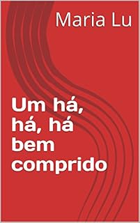 Livro Um há, há, há bem comprido