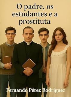 Livro O padre, os estudantes e a prostituta.