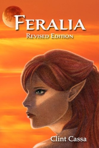 Feralia Revised Edition (Volume 1)