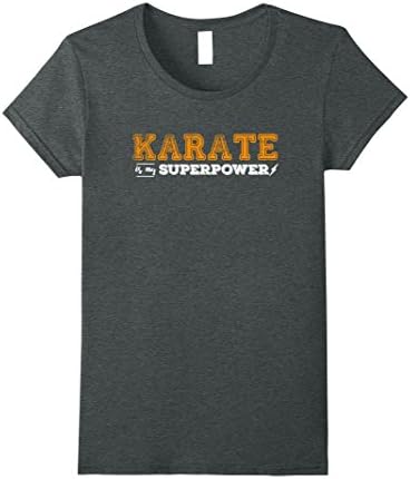 Womens Karate is My Superpower Martial Arts T-Shirt XL Dark Heather