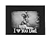 Americanflat I Love Dad Picture Frame, Glass Front - Color Black - Fits Photos 4x6 - Easel Back for Table Top Display