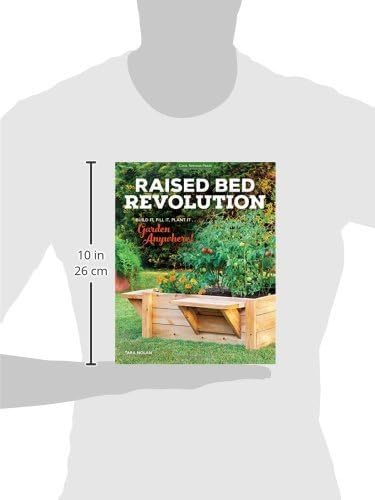 Raised Bed Revolution Build It Fill It Plant It Garden Anywhere By Nolan Tara Amazon Ae