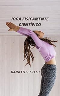 Livro IOGA FISICAMENTE CIENTÍFICO