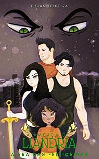 Livro A ameaça de Liandria (A era das feiticeiras Livro 1)