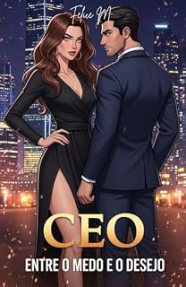 Livro CEO: Entre O Medo E O Desejo