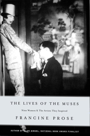 Lives Of The Muses Nine Women The Artists They Inspired Prose Francine 9780002006538 Amazon Com Books