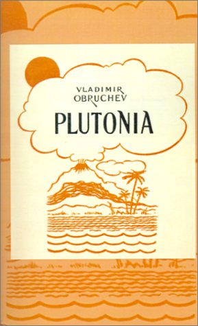 Plutonia by Vladimir Obruchev