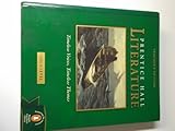 Prentice Hall, Timeless Voices Timeless Themes Literature 9th Grade Gold Teacher Edition, 2002 ISBN: 0130547972