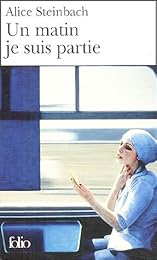 Un  matin, je suis partie