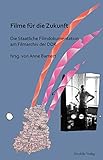 Filme für die Zukunft: Die Staatliche