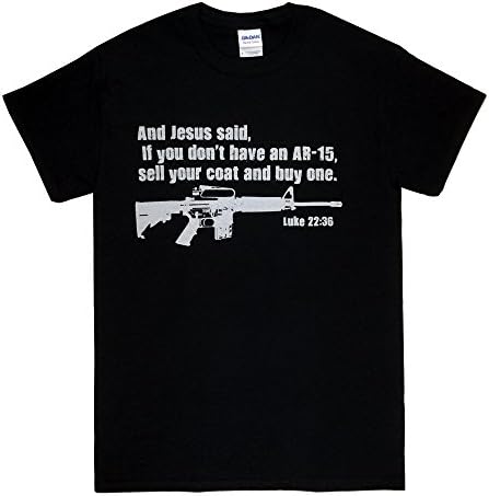 Jesus Pro Gun AR15 Luke 22:36 Bible Christian T Shirt (Small)