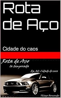 Livro Rota de Aço: Cidade do caos