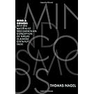 Mind and Cosmos: Why the Materialist Neo-Darwinian Conception of Nature is Almost Certainly False