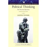Political Thinking: The Perennial Questions, 6th Edition (Longman Classics in Political Science)