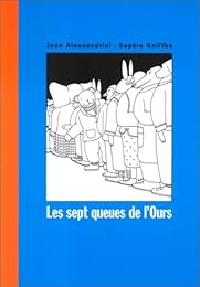 Les  sept queues de l'ours